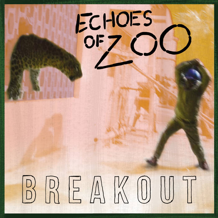 Echoes of Zoo Breakout