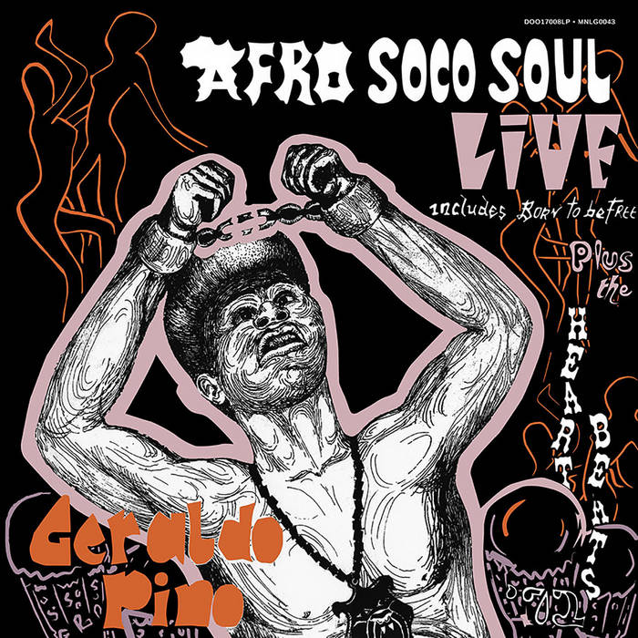 Afro Soco Soul Live Geraldo Pino The Heartbeats Merlins Nose