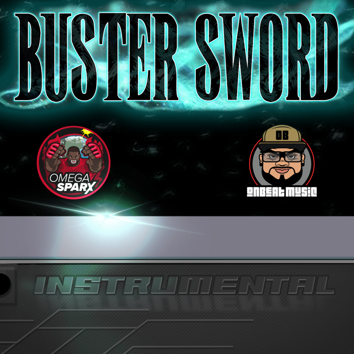 Buster Sword Instrumental Omega Sparx OnBeatMusic Omega Sparx