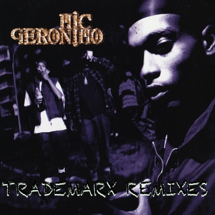 Mic Geronimo TradeMarx Remixes Mic Geronimo Militant Marxman