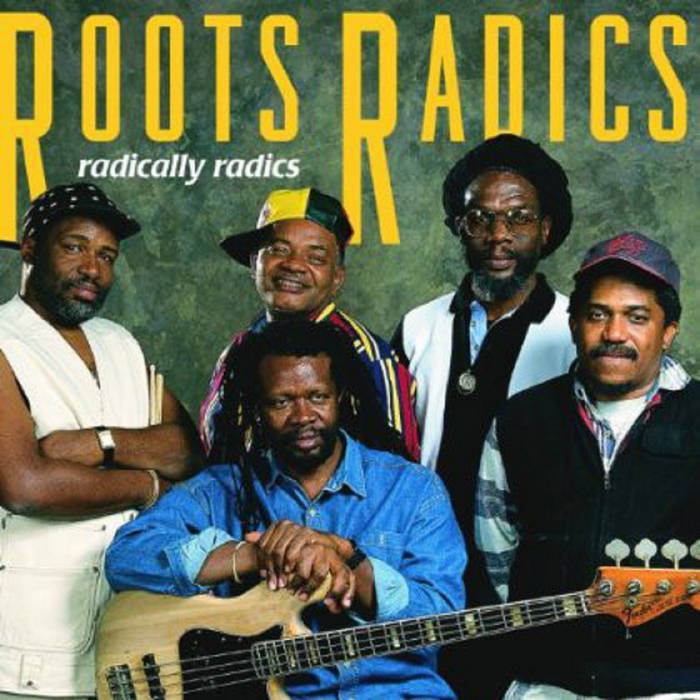 09. Radically Radics | Roots Radics