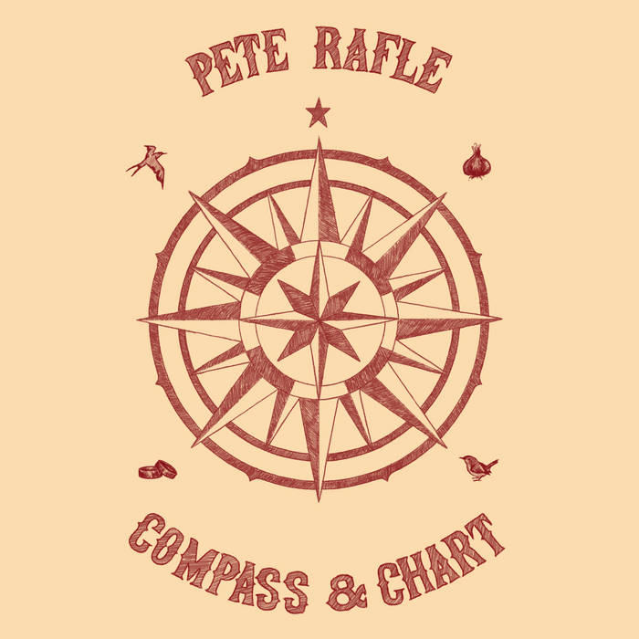 Pete Rafle, Songsmith - Compass & Chart album artwork