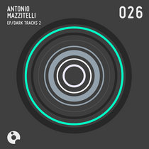 Antonio Mazzitelli — Dark Tracks 2