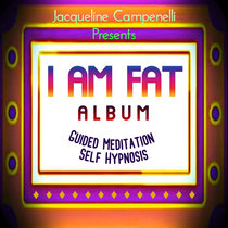 I AM Fat Hypnosis Album cover art