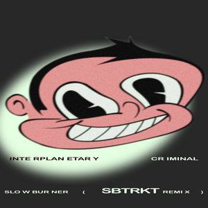 interplanetary criminal - slow burner (SBTRKT REMIXES) cover
