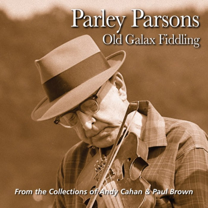 FRC 705 Parley Parsons Old Galax Fiddling (Andy Cahan & Paul Brown