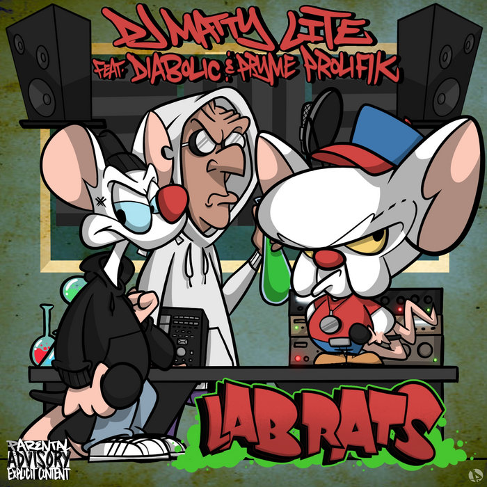 Lab Rats f Diabolic Pryme Prolifik DJ Matty Lite