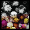 BE KIND