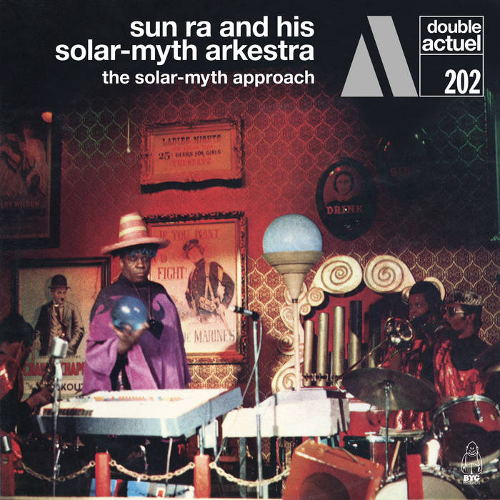 ■SUN RA■サン・ラ■The Solar - Mytg Allroach SUN RA & HIS SOLAR MYTH ARKESTRA - The Solar-Myth Approach