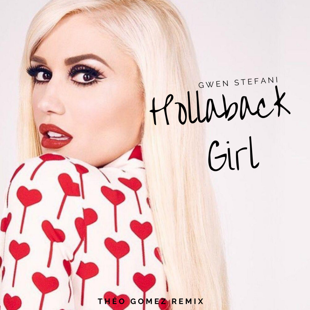 Gwen Stefani - Hollaback Girl (Théo Gomez Remix) | Théo Gomez | Theo Gomez