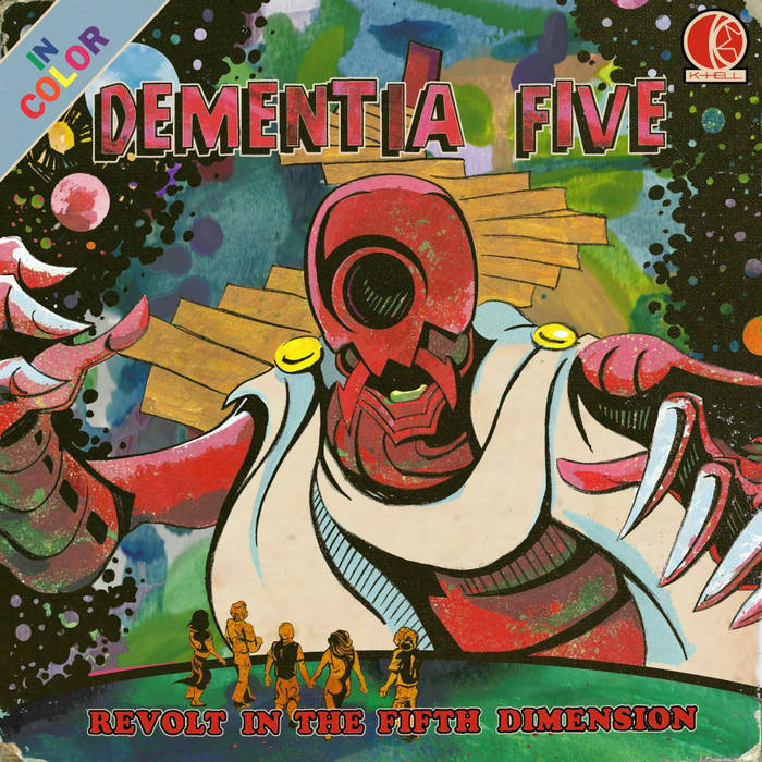 Revolt in the Fifth Dimension | Dementia Five