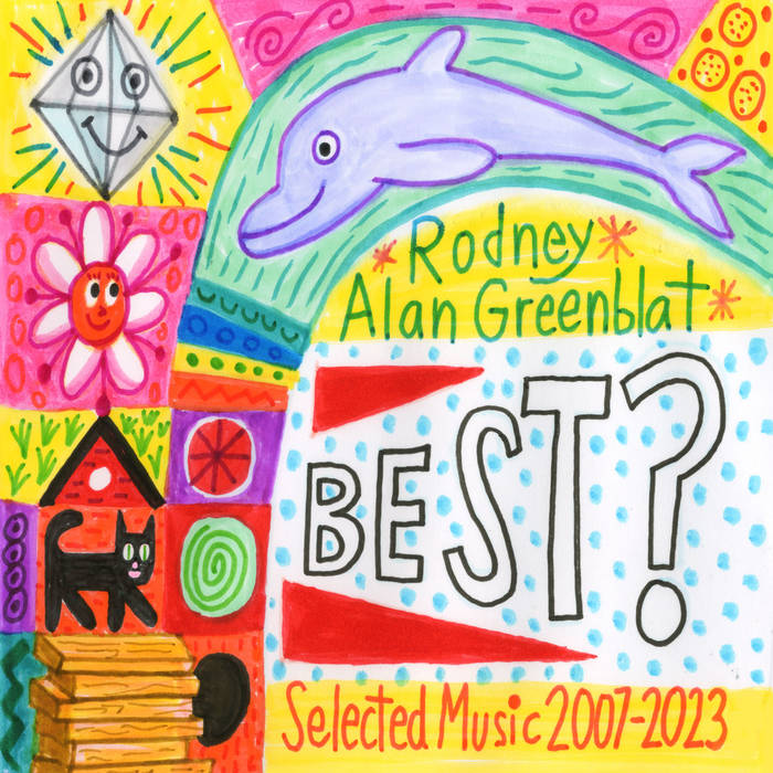 Best? | Rodney Alan Greenblat