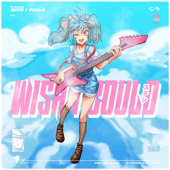 Wish I Could | Stessie
