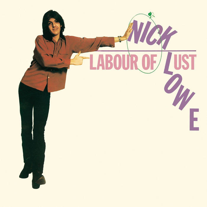 美品帯付国内盤　Nick Lowe Labour of Lust パブロック Labour of Lust | Nick Lowe