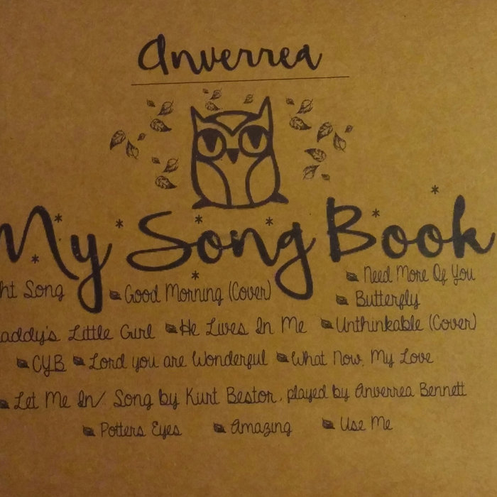 My Song Book Anverrea You have done amazing things; anverrea bandcamp
