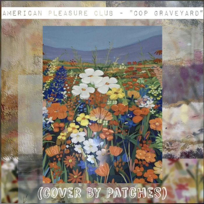 American Pleasure Club Cop Graveyard (Cover) American Pleasure Club