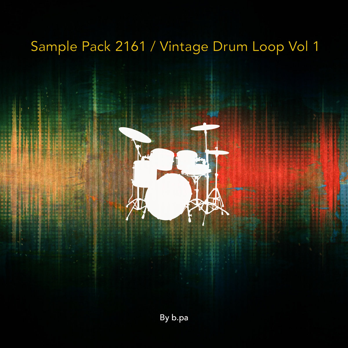 Sample Pack 2161 / Vintage Drum Loop Vol 1 | B*PA