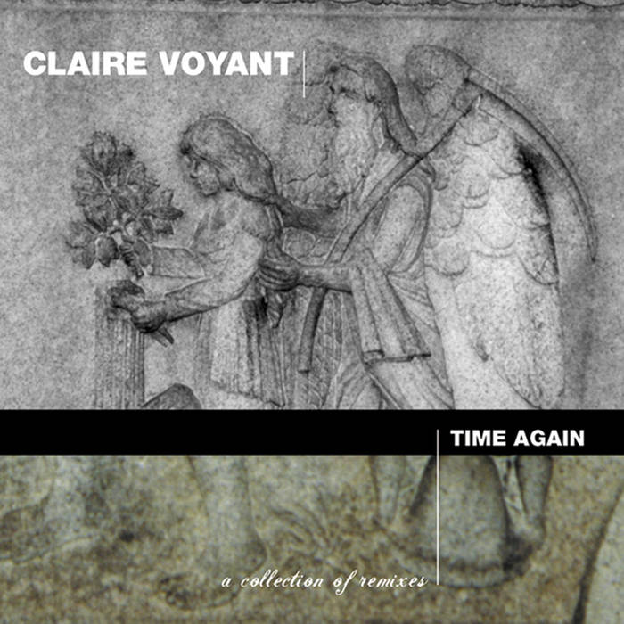 Time Again | Claire Voyant | Metropolis Records