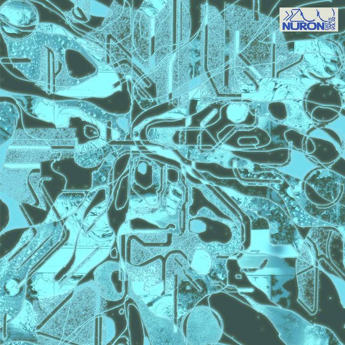Nuron / Dat Tapes Vol 2 (2x12 Nuron / Dat Tapes Vol 2 (2x12