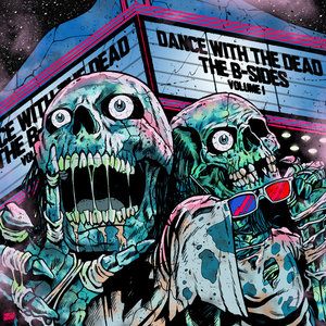 Dance With the Dead — B-Sides: Volume 1