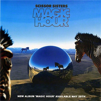 Magic Hour Album Sampler | Scissor Sisters