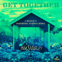 Get Together (J Boogie's Dubtronic Science Remix) cover art
