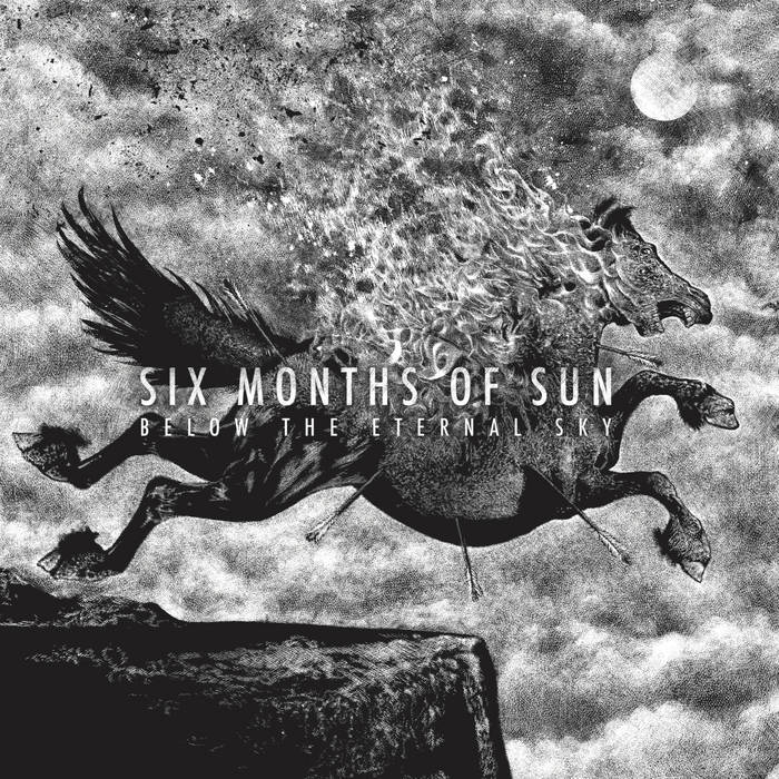 Below The Eternal Sky | Six Months Of Sun
