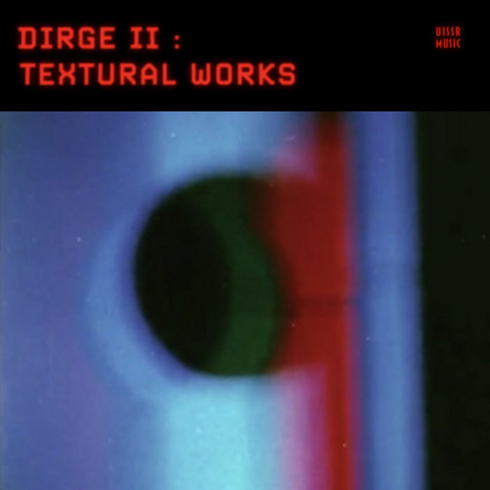 Textural Approaches To Musical Canonicity Reference: Textural Works Dirge