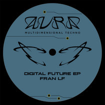 Fran LF — Digital Future EP