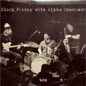 Black Friday with Alpha Consumer: ten cover