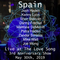 Spain — Spain Love Song Los Angeles 30 May 2019 3rd Anniversary Show with Mike Watt, Petra Haden, Zander Schloss, Matt DeMerritt