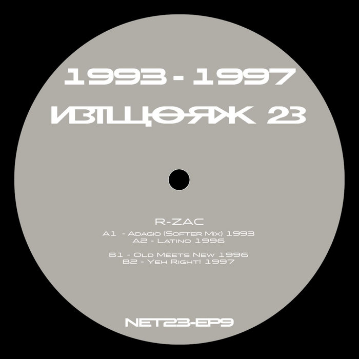 NET23-EP9 - 1993-1997 | R-Zac | Network23 Recordings