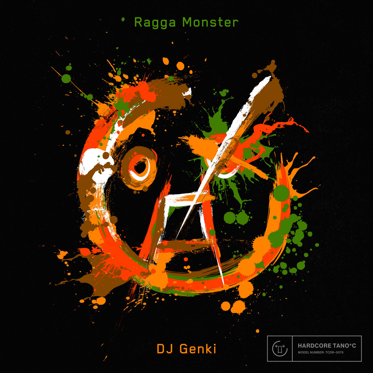 Ragga Monster | DJ Genki | HARDCORE TANO*C