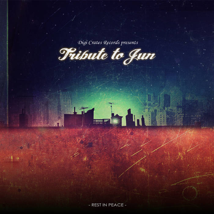 Tribute To Jun (Nujabes Tribute) | Various Artists | Cartoon Pilot 