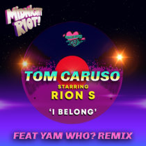 Tom Caruso feat Rion S & Stefano Freddi - I Belong EP cover art