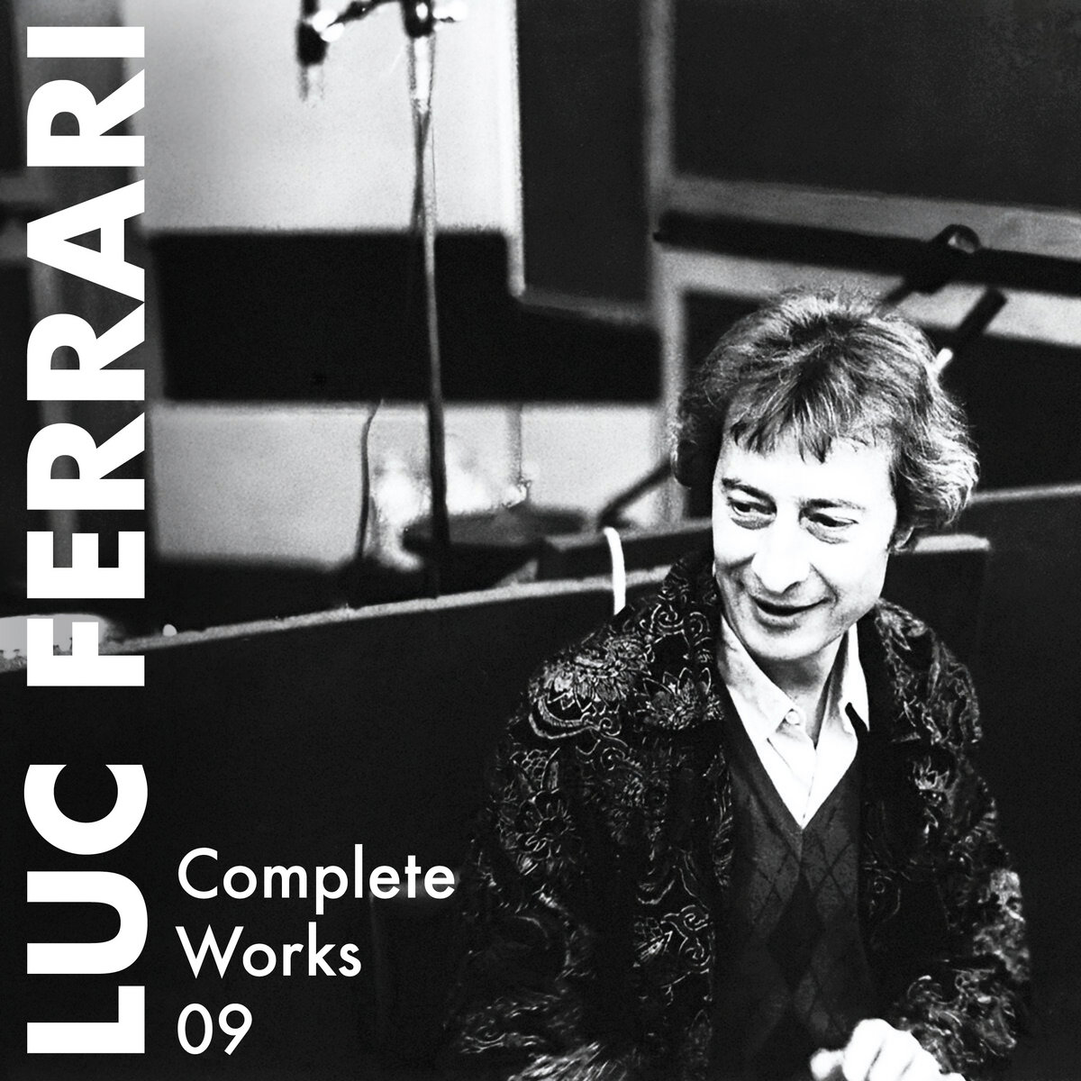 COMPLETE WORKS 09  Dialogue ordinaire avec la machine (1984)  Strathoven  (1985)  a va bien, merci ! (1989)  Trans-Voices (1992)  Ouvert-Ferm  (1993) | Luc Ferrari