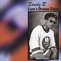 Sandy B - Lion's Drums Edits cover art