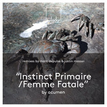 Selador — Acumen - Instinct Primaire (incl. Marc Depulse and Justin Massei Remixes) - Selador