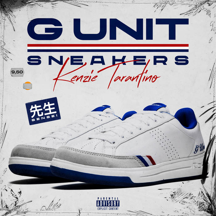 G Unit Sneakers [prod. by aasir] | Kenzie Tarantino