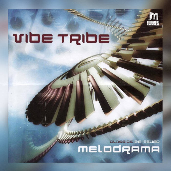 Vibe Tribe - Melodrama | Vibe Tribe