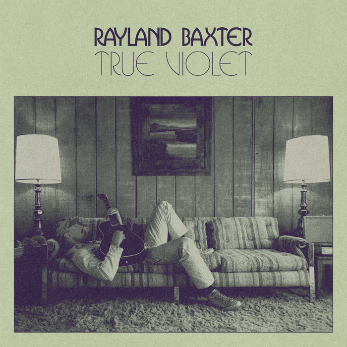 Pochette de True Violet par Rayland Baxter