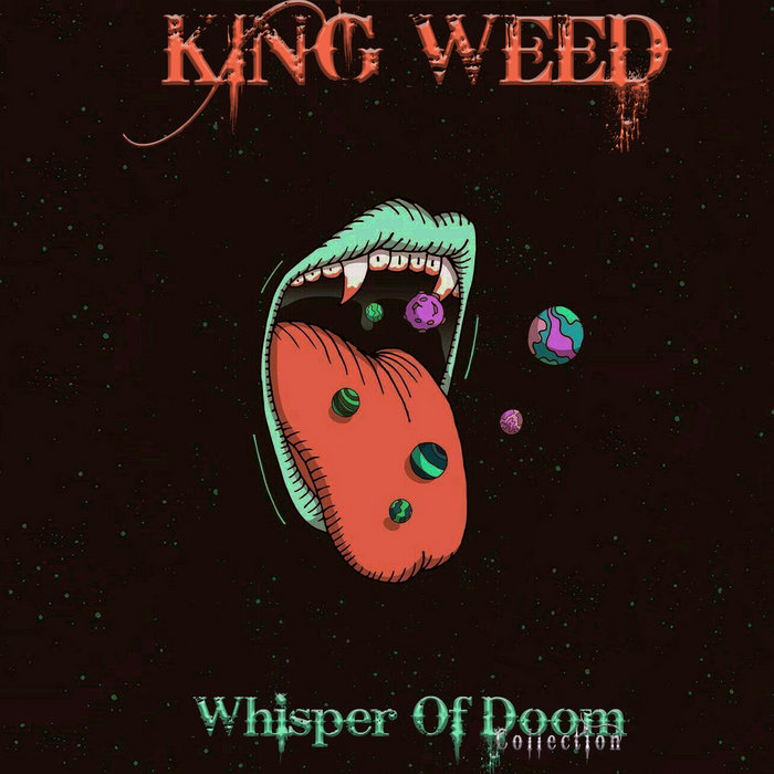 Whisper Of Doom ( Collection ) KING WEED