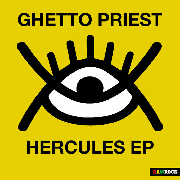 RR006 - Ghetto Priest - Hercules EP | Ramrock