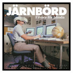 7DR061 - JÄRNBÖRD - Filmer For Blinda LP