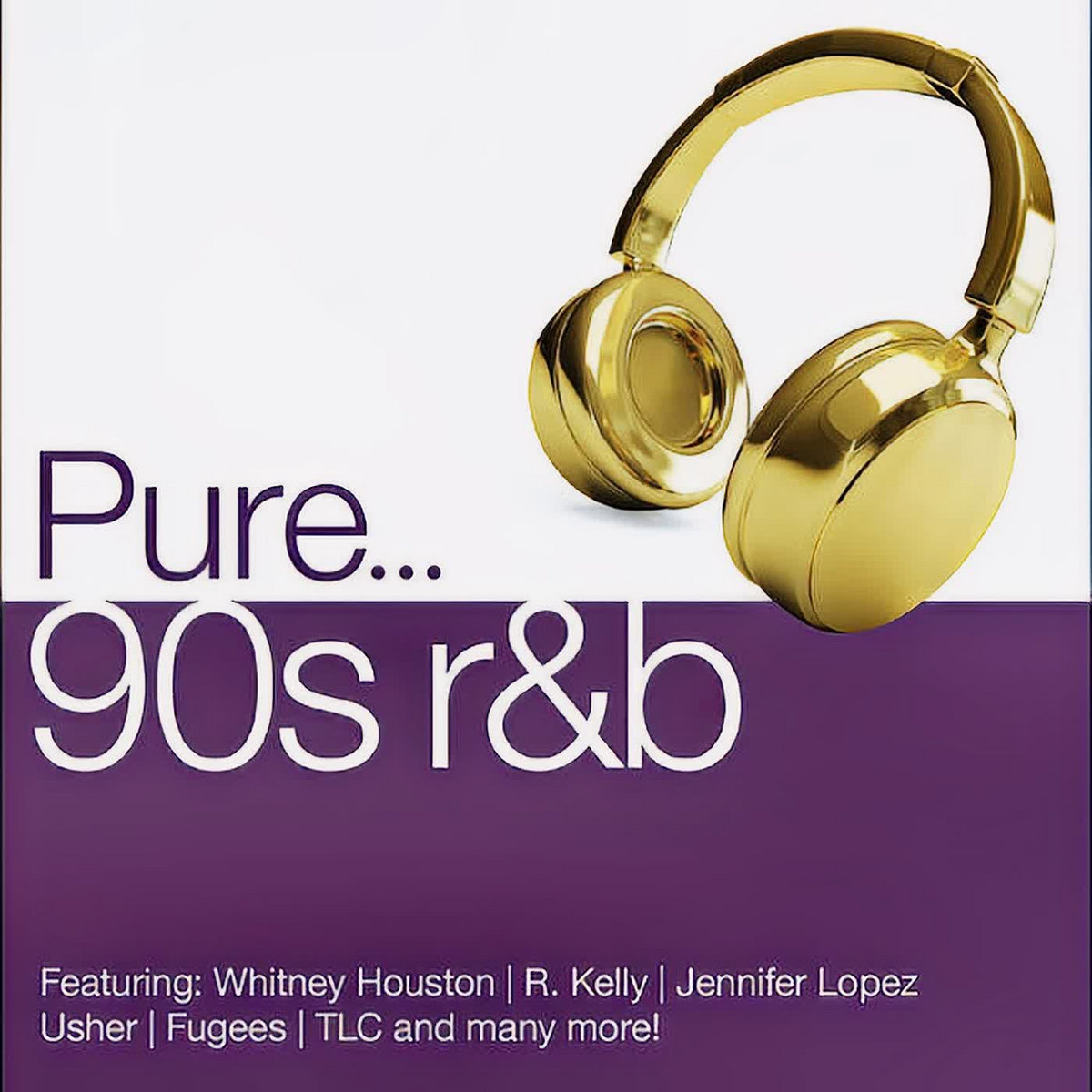 Pure... 90s R&B Vol. 3 | Various Artists | Pure... Soul, Pop & Urban