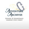 32: Shawnee State Forest | Adventure Archives Original Soundtrack