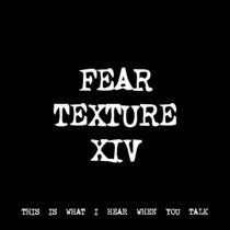 FEAR TEXTURE XIV [TF00227] cover art