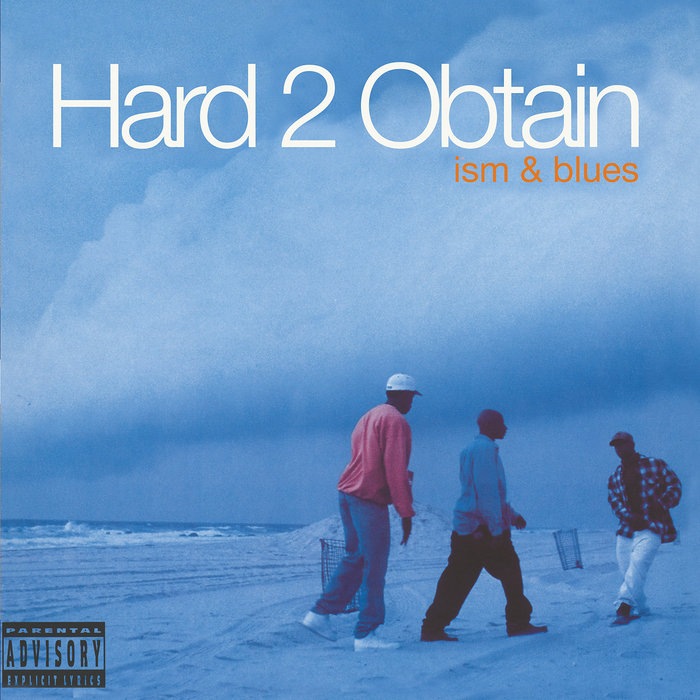 Ism & Blues | Hard 2 Obtain | 90s Tapes