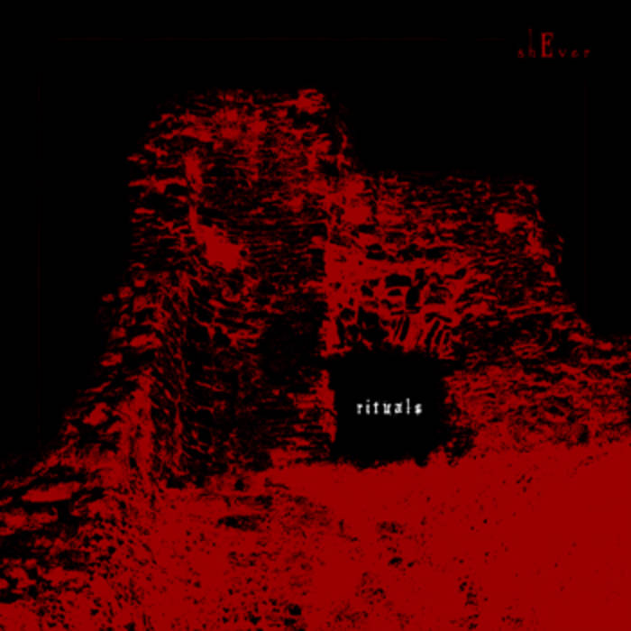 rituals | shEver