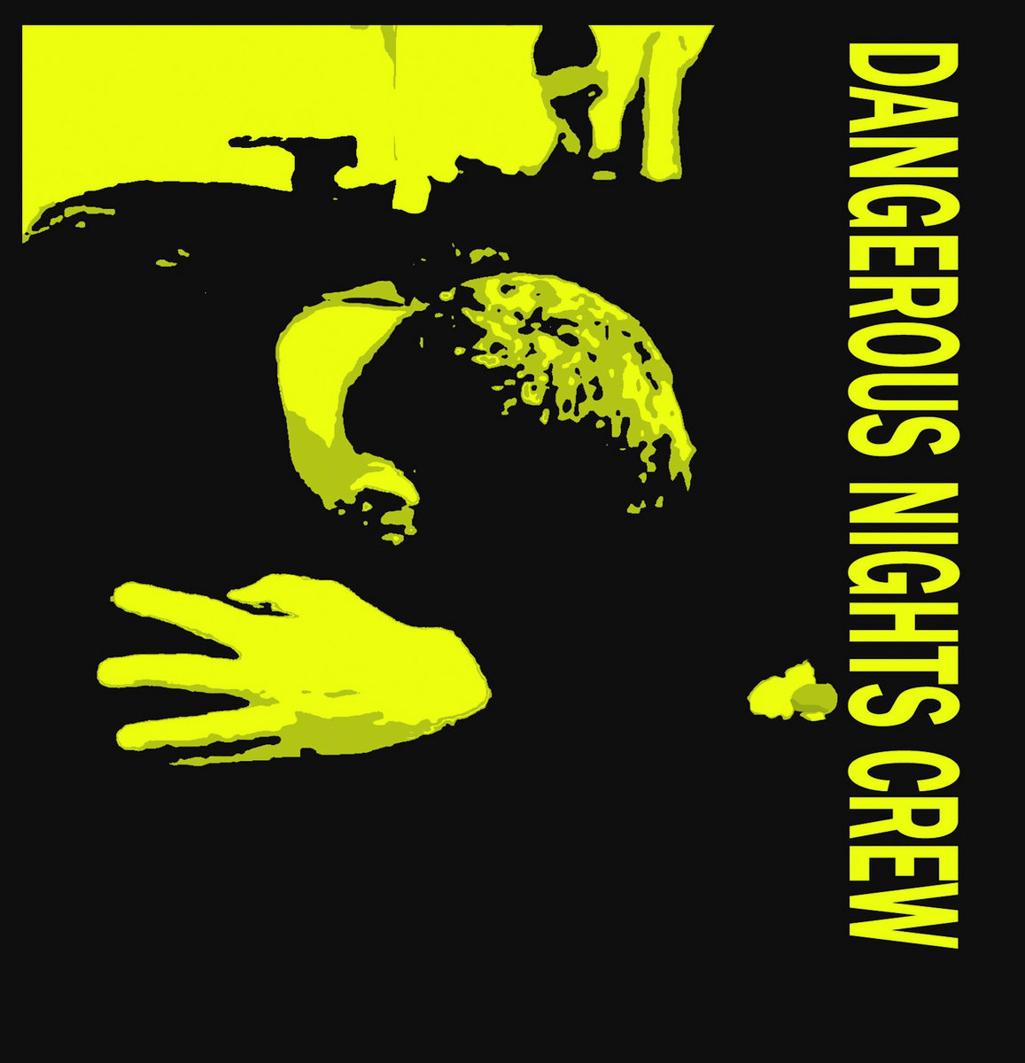 Dangerous Nights Crew - Discography 1980-1983 | Dangerous